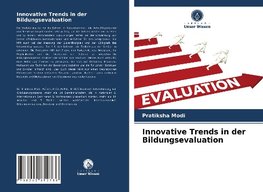 Innovative Trends in der Bildungsevaluation