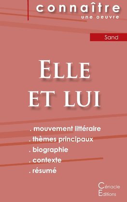 Fiche de lecture Elle et lui de George Sand (analyse littéraire de référence et résumé complet)