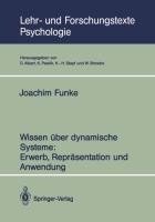 Wissen über dynamische Systeme: Erwerb, Repräsentation und Anwendung