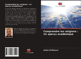 Comprendre les religions : Un aperçu académique