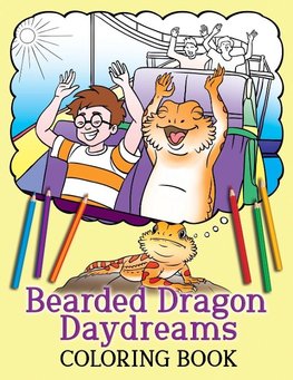 Bearded Dragon Daydreams Coloring Book