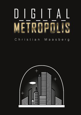 Digital Metropolis