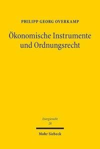 Ökonomische Instrumente und Ordnungsrecht