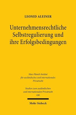 Unternehmensrechtliche Selbstregulierung und ihre Erfolgsbedingungen