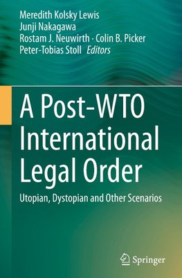 A Post-WTO International Legal Order