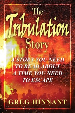 The Tribulation Story