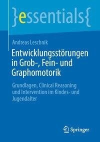 Entwicklungsstörungen in Grob-, Fein- und Graphomotorik