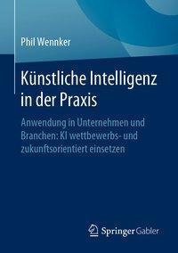 Künstliche Intelligenz in der Praxis