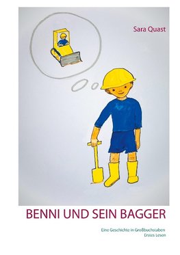 Benni und sein Bagger