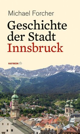 Geschichte der Stadt Innsbruck