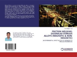 FRICTION WELDING: DISSIMILAR FERROUS ALLOYS (MAGNETIC & NON-MAGNETIC)