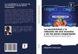 La sensibilidad y la robustez de una muestra y de los pares emparejado