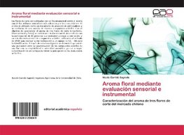 Aroma floral mediante evaluación sensorial e instrumental