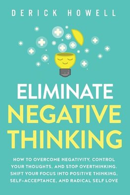 Eliminate Negative Thinking