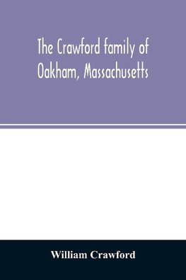 The Crawford family of Oakham, Massachusetts