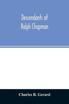 Descendants of Ralph Chapman