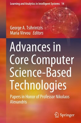 Advances in Core Computer Science-Based Technologies