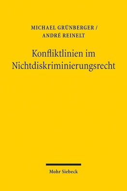 Konfliktlinien im Nichtdiskriminierungsrecht