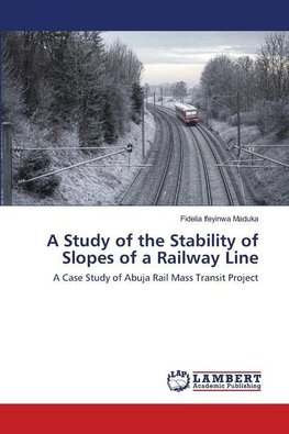 A Study of the Stability of Slopes of a Railway Line