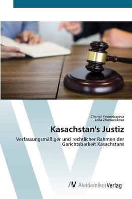 Kasachstan's Justiz