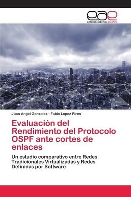 Evaluación del Rendimiento del Protocolo OSPF ante cortes de enlaces