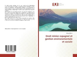 Droit minier espagnol et gestion environementale et sociale