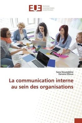 La communication interne au sein des organisations