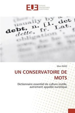 UN CONSERVATOIRE DE MOTS