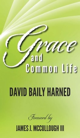 Grace and Common Life