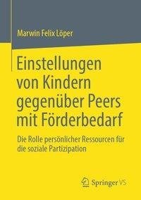 Einstellungen von Kindern gegenüber Peers mit Förderbedarf