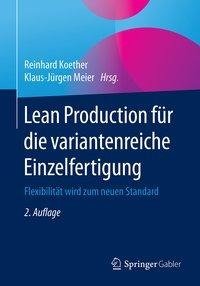 Lean Production für die variantenreiche Einzelfertigung