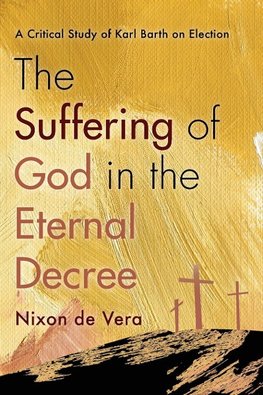 The Suffering of God in the Eternal Decree