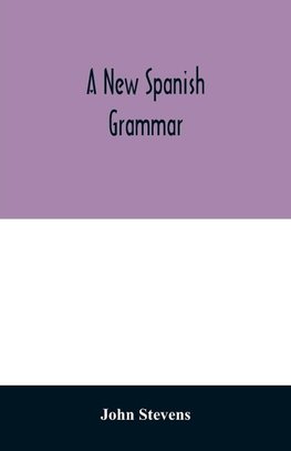 A new Spanish grammar