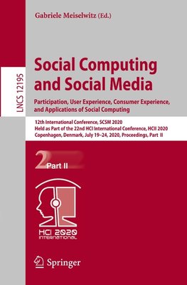 Social Computing and Social Media. Participation, User Experience, Consumer Experience,  and Applications of Social Computing