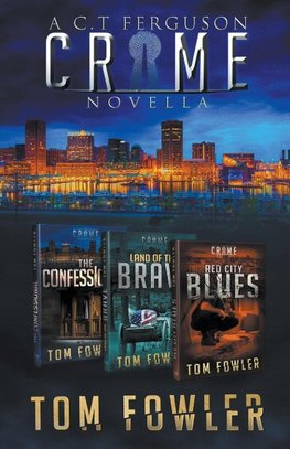 The C.T. Ferguson Crime Novella Collection