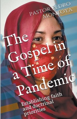 The Gospel in a Time of Pandemic