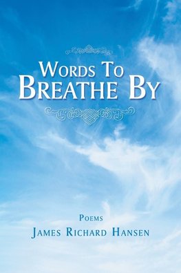 Words to Breathe By