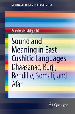 Sound and Meaning in East Cushitic Languages