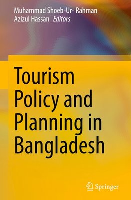 Tourism Policy and Planning in Bangladesh