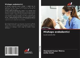 Mishaps endodontici