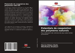 Potentiels de coagulation des polymères naturels