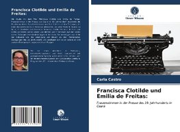 Francisca Clotilde und Emilia de Freitas: