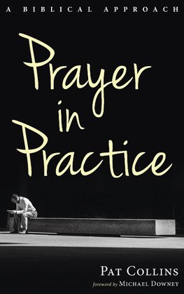 Prayer in Practice