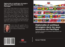 Diplomatie et politique étrangère dans les pays insulaires du Pacifique