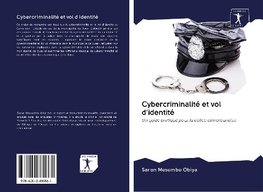 Cybercriminalité et vol d'identité