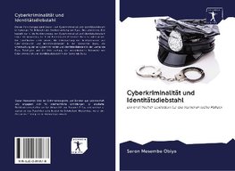 Cyberkriminalität und Identitätsdiebstahl