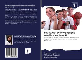 Impact de l'activité physique régulière sur la santé