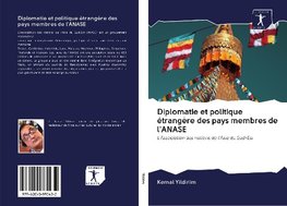 Diplomatie et politique étrangère des pays membres de l'ANASE