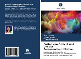 Fusion von Gesicht und Ohr zur Personenidentifikation