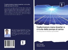 Trasformatore meno inverter e circuito della pompa di carica